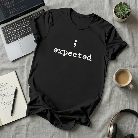 Semicolon Expected T-Shirt